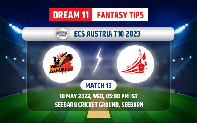 Vienna Danube vs Cricketer CC Dream11 Team Today