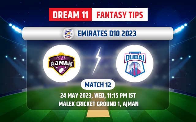 AJM vs DUB Dream11 Prediction