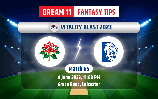 Leicestershire vs Durham Dream11 Team Today