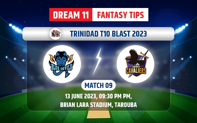 Blue Devils vs Cocrico Cavaliers Dream11 Team Today