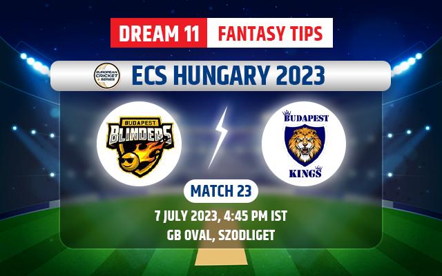 Budapest Blinders vs Budapest Kings Dream11 Team Today