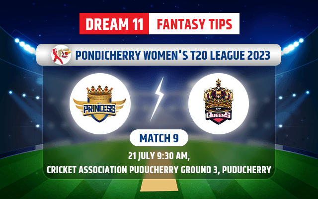 Princess Women vs Queens Women Dream11 Team Today