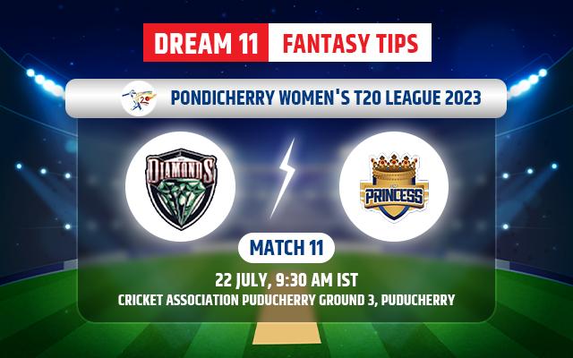 Diamonds Women vs Princess Women Dream11 Team Today