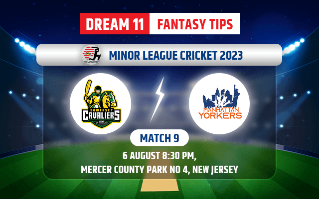 New Jersey Somerset Cavaliers vs Manhattan Yorkers Dream11 Team Today