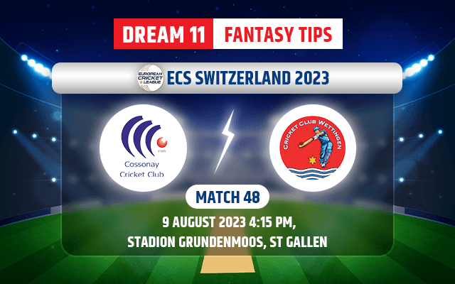 Cossonay vs Wettingen Dream11 Team Today