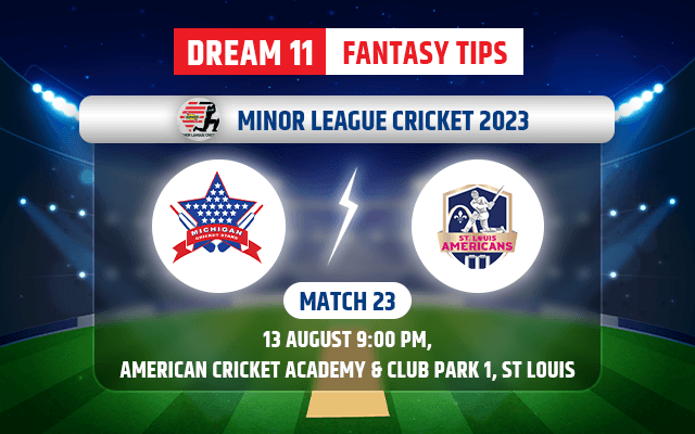 Michigan Cricket Stars vs St Louis Americans Dream11 Team Today