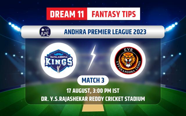 Rayalaseema Kings vs Uttarandhra Lions Dream11 Team Today