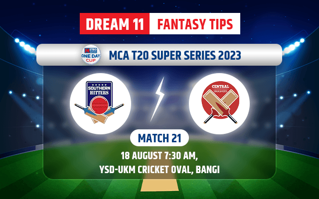 Southern Hitters vs Central Smashers Dream11 Team Today