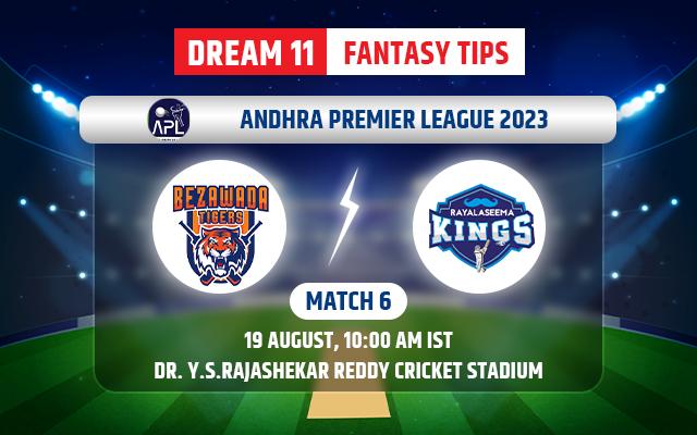 Bezawada Tigers vs Rayalaseema Kings Dream11 Team Today
