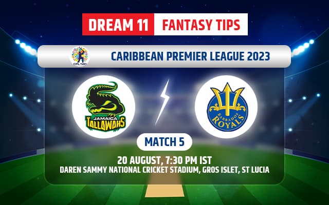 Jamaica Tallawahs vs Barbados Royals Dream11 Team Today