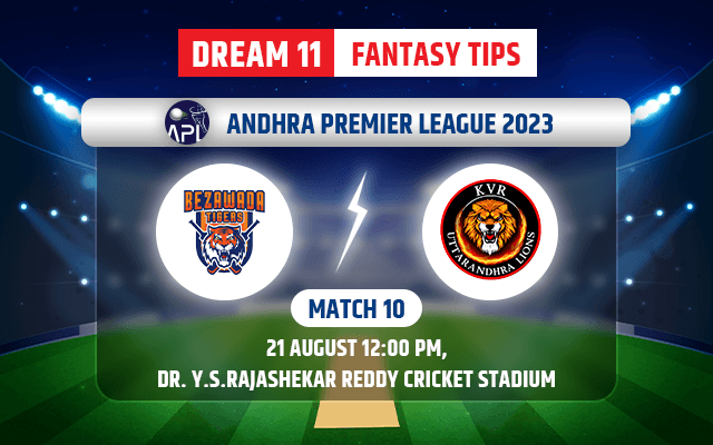 Bezawada Tigers vs Uttarandhra Lions Dream11 Team Today