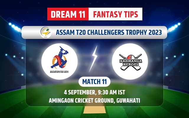 Bramhaputra Boys vs Kaziranga Heroes Dream11 Team Today