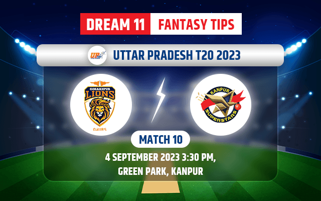 Gorakhpur Lions vs Kanpur Superstars Dream11 Team Today