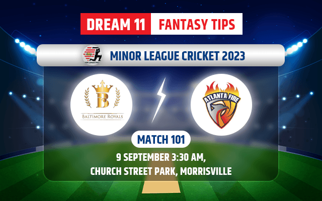 Baltimore Royals vs Atlanta Fire Dream11 Team Today