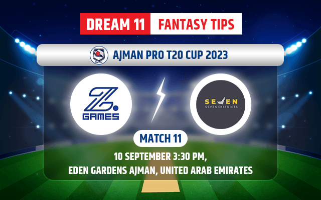 Z Games Strikers vs Seven Districts Dream11 Team Today