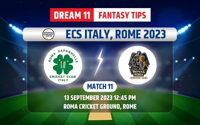 Royal Capannelle vs Royal Roma Dream11 Team Today