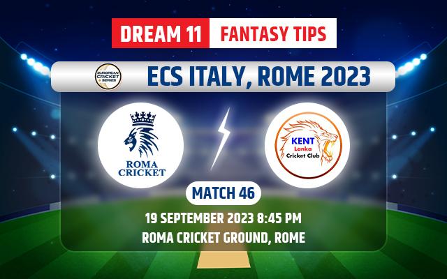 Roma CC vs Kent Lanka Dream11 Team Today