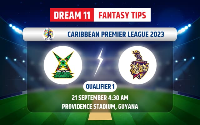 Guyana Amazon Warriors vs Trinbago Knight Riders Dream11 Team Today