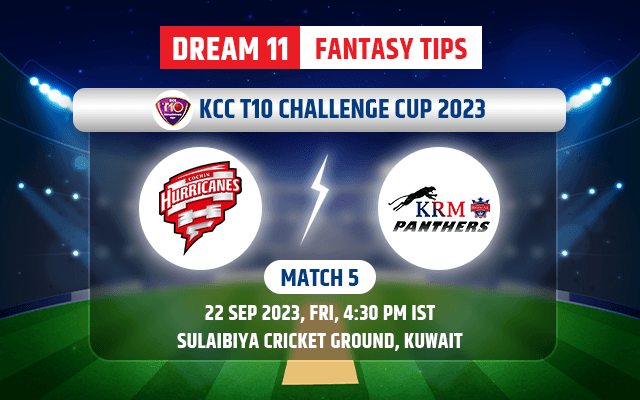 Cochin Hurricanes vs KRM Panthers Dream11 Team Today