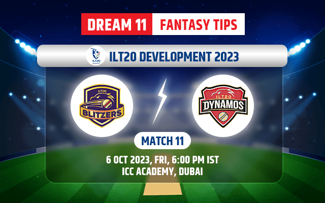 ILT20 Blitzers vs ILT20 Dynamos Dream11 Team Today