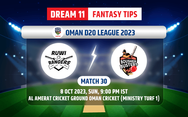 Ruwi Rangers vs Bousher Busters Dream11 Team Today