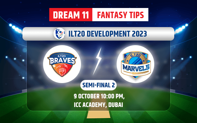 ILT20 Braves vs ILT20 Marvels Dream11 Team Today