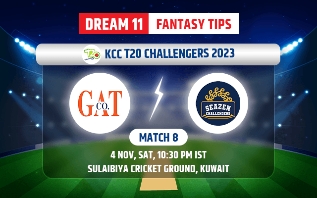 GAT vs Seazen Challengers Dream11 Team Today