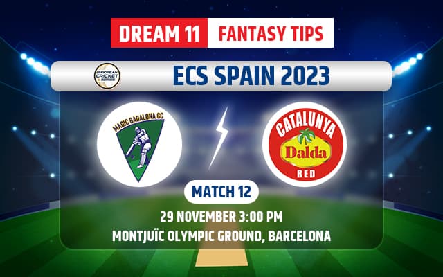 Magic CC vs Catalunya Red Dream11 Team Today