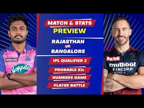 Rajasthan Royals vs Royal Challengers Bangalore-Qualifier 2, IPL 2022, Predicted XIs & Stats Preview