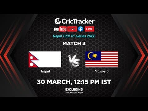 Nepal Tri Series LIVE: Match 3 Nepal vs Malaysia Live Stream | Live Cricket Streaming