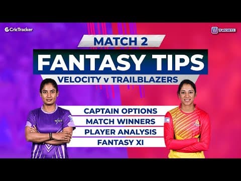 VEL vs TRA Team Prediction, 11Wickets Fantasy Cricket Tips, Women’s T20 Challenge