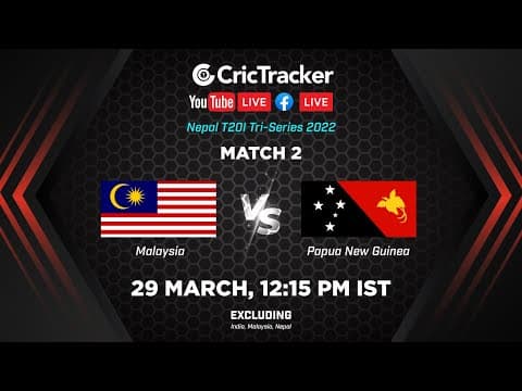 Nepal Tri Series LIVE: Match 2 Malaysia vs Papua New Guinea Live Stream | Live Cricket Streaming