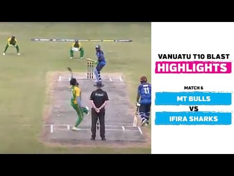 Vanuatu Blast T10 League 2020 | Match 6 | MT Bulls vs Ifira Sharks highlights