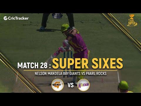 Nelson Mandela Bay Giants vs Paarl Rocks | Super Sixes | Match 28 | Mzansi Super League