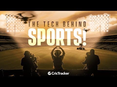 The Tech Behind Sports | Exclusive | Sports | CricTracker