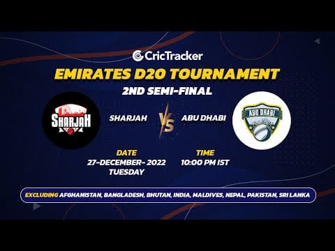 🔴 LIVE: Semi Final 2 | Sharjah vs Abu Dhabi | Emirates D20 2022