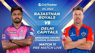 🔴 IPL Pre-match LIVE: Rajasthan Royals vs Delhi Capitals, Match-11