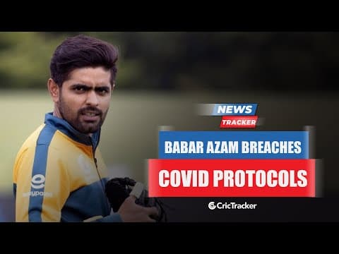 Pak Captain Babar Azam Breaks Covid-19 Protocols Before The South Africa Tour & More Cricket News