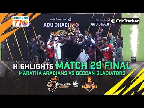 Maratha Arabians vs Deccan Gladiators | Final Highlights | Abu Dhabi T10 Season 3