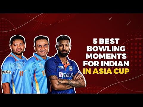 Memorable Bowling Moments | Asia Cup History | Team India | Indian Bowlers In Asia Cup