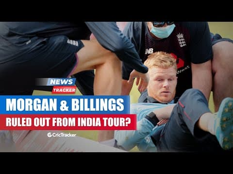 England Captain Eoin Morgan & Sam Billings are Doubtful For 2nd ODI vs India & More Cricket News