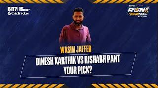 Wasim Jaffer picks between Rishabh Pant and DInesh Karthik