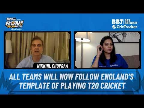 Nikkhil Chopraa on England's style of Cricket