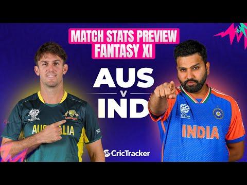 IND vs AUS | World Cup T20 2024 | Match Preview and Stats | Fantasy 11 | Crictracker