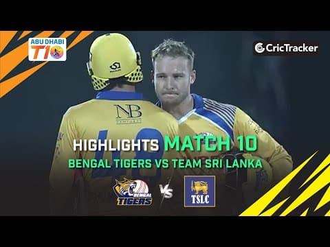 Bengal Tigers vs Team Sri Lanka | Match 10 Highlights | Abu Dhabi T10 Season 1