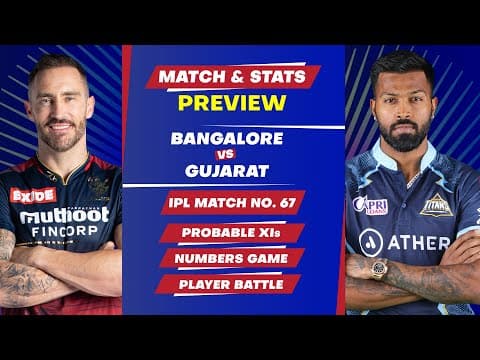 Royal Challengers Bangalore vs Gujarat Titans- 67th Match of IPL 2022, Predicted XIs & Stats Preview