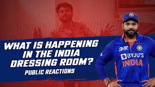 Public Opinion: What is going inside the India dressing room? | T20 World Cup 2022 | Rohit Sharma