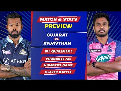 Gujarat Titans vs Rajasthan Royals - 1st Qualifier of IPL 2022, Predicted XIs & Stats Preview