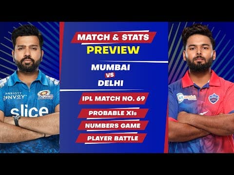 Mumbai Indians vs Delhi Capitals- 69th Match of IPL 2022, Predicted Playing XIs & Stats Preview