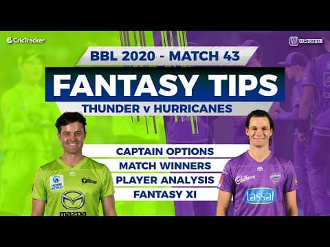 BBL, 43rd Match, 11Wickets Team, Hobart Hurricanes vs Sydney Thunder, Full Team Analysis